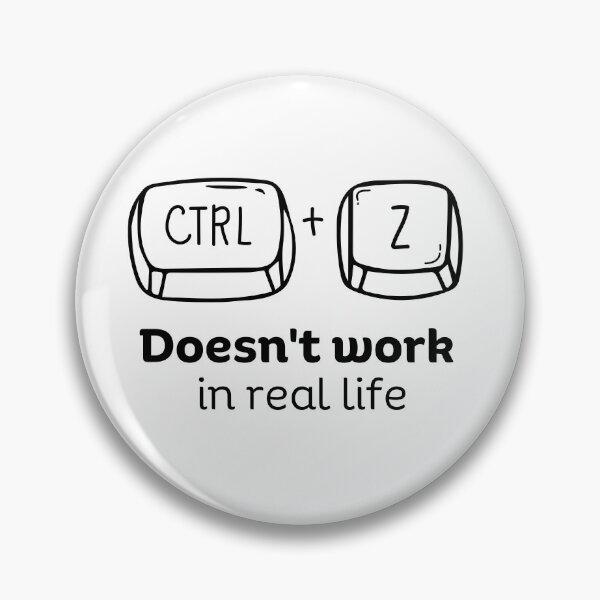Item preview, CTRL Z doesn't work in real life designed and sold by Moaataz.