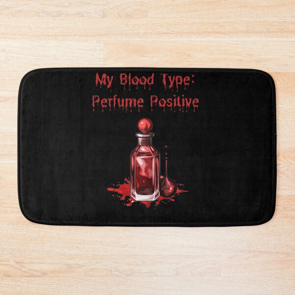 Item preview, My blood type: Perfume Positive + designed and sold by Mateusz Majcherek.