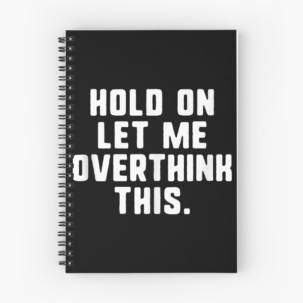 Item preview, Hold On Let Me Overthink His Overthinking Anxiety Gift   designed and sold by BriceOrtega.