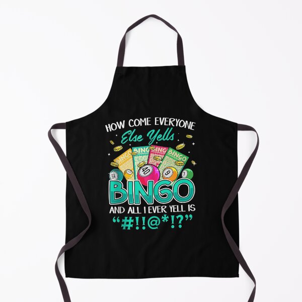 Item preview, How Come Everyone Else Yells BINGO And All I Ever Yell Is ! designed and sold by BriceOrtega.