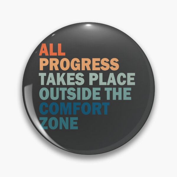 Item preview, all progress takes place outside the comfort zone - Self improvement  designed and sold by Sara-Design2.