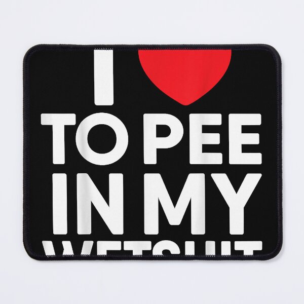 Item preview, I Love O Pee In My Wetsuit  Funny Freediving Gift designed and sold by BriceOrtega.
