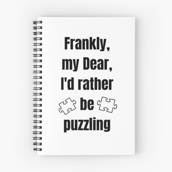 Item preview, I’d Rather Be Puzzling, Black Text designed and sold by Do-GoodPuzzler.