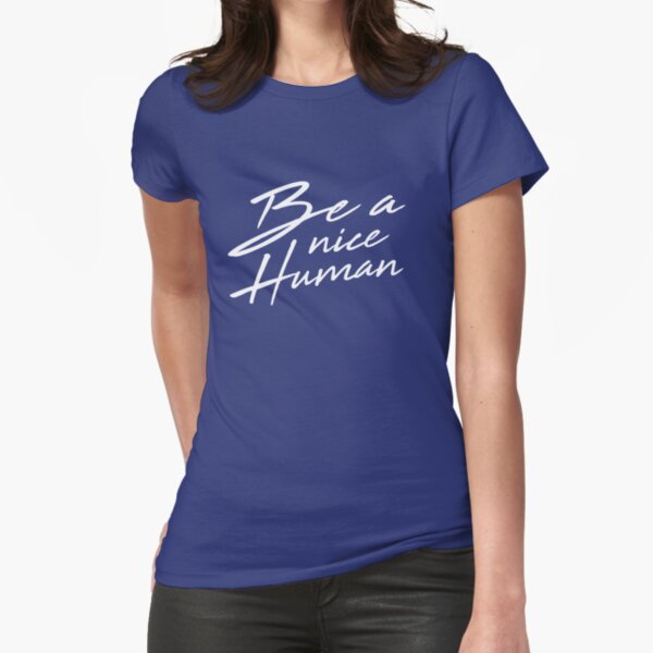 Item preview, Be A Nice Human designed and sold by inspires.