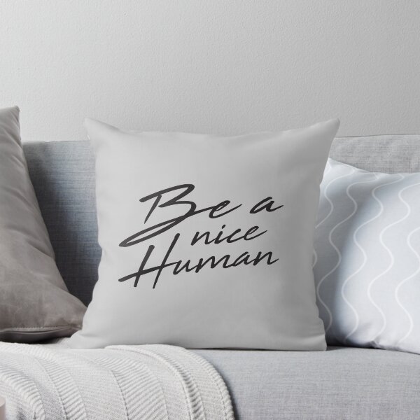 Item preview, Be A Nice Human designed and sold by inspires.