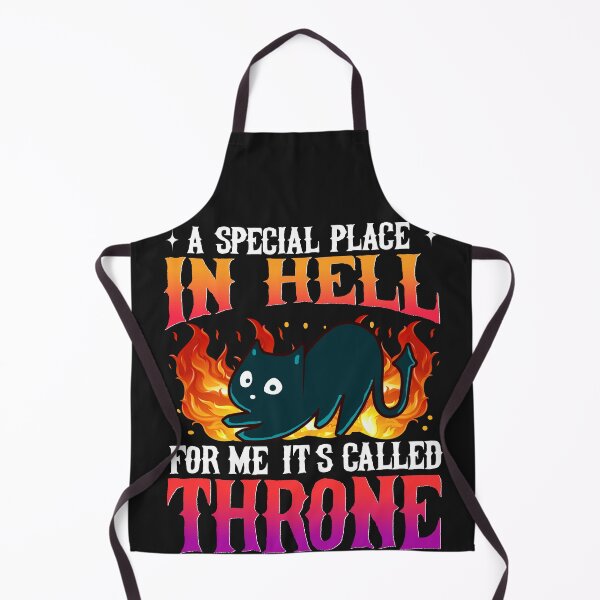 Item preview, A Special Place In Hell For Me Its Called A Throne - Cat designed and sold by woormle.