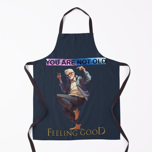 Item preview, You are only as old as you feel and give designed and sold by RiSchuDesign.