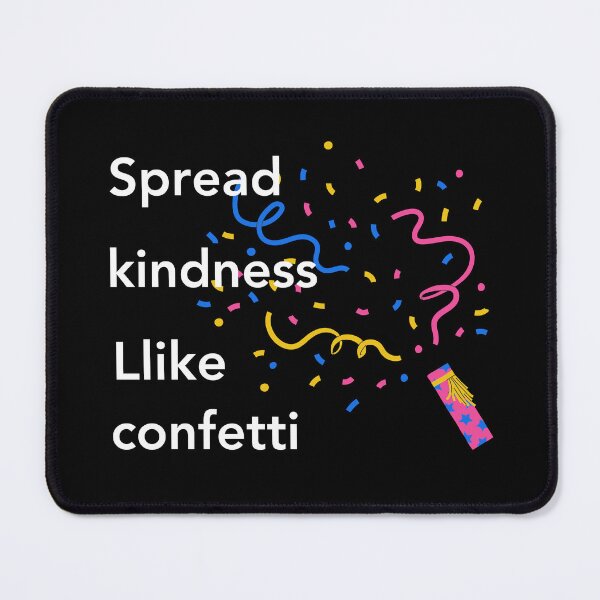 Item preview, Spread kindness like confetti  designed and sold by RetroNibylander.