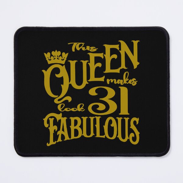 Item preview, This Queen makes 31 look fabulous designed and sold by giftfromheart.