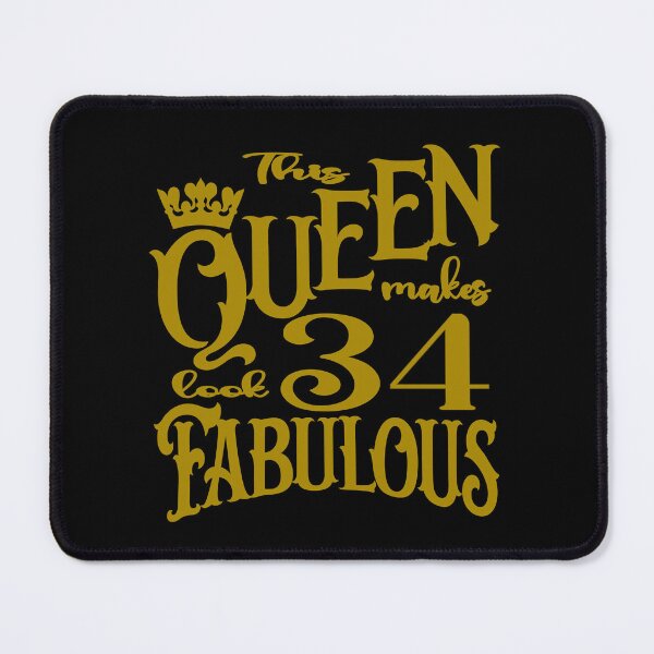 Item preview, This Queen makes 34 look fabulous designed and sold by giftfromheart.