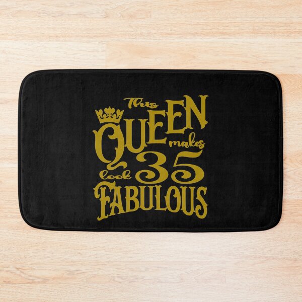 Item preview, This Queen makes 35 look fabulous designed and sold by giftfromheart.