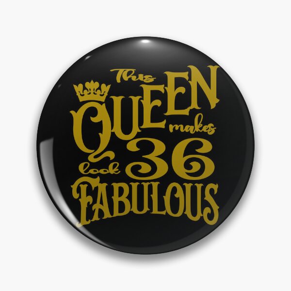 Item preview, This Queen makes 36 look fabulous designed and sold by giftfromheart.