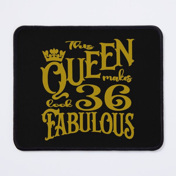 Item preview, This Queen makes 36 look fabulous designed and sold by giftfromheart.