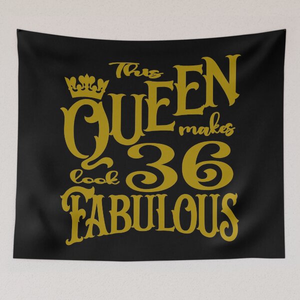 Item preview, This Queen makes 36 look fabulous designed and sold by giftfromheart.