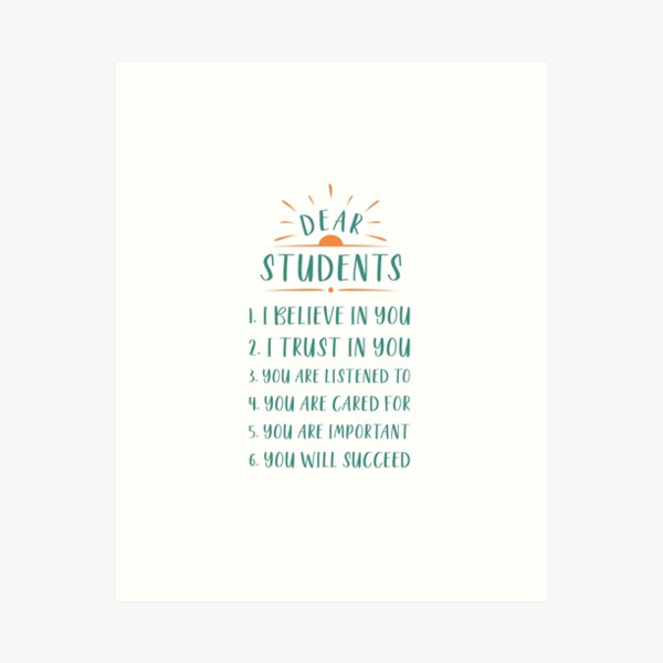 Dear Students, Loving Teacher Sign Art Print