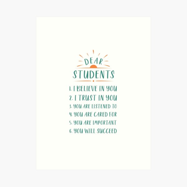 Dear Students, Loving Teacher Sign Art Print