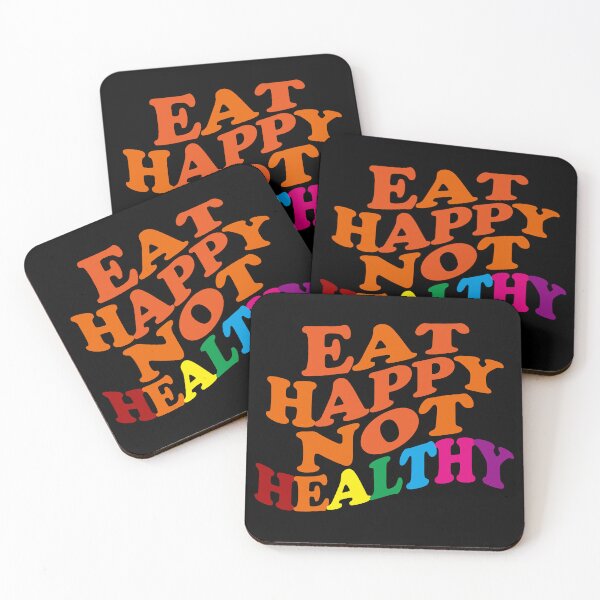 Item preview, Eat Happy Not Healthy designed and sold by EunsooLee.