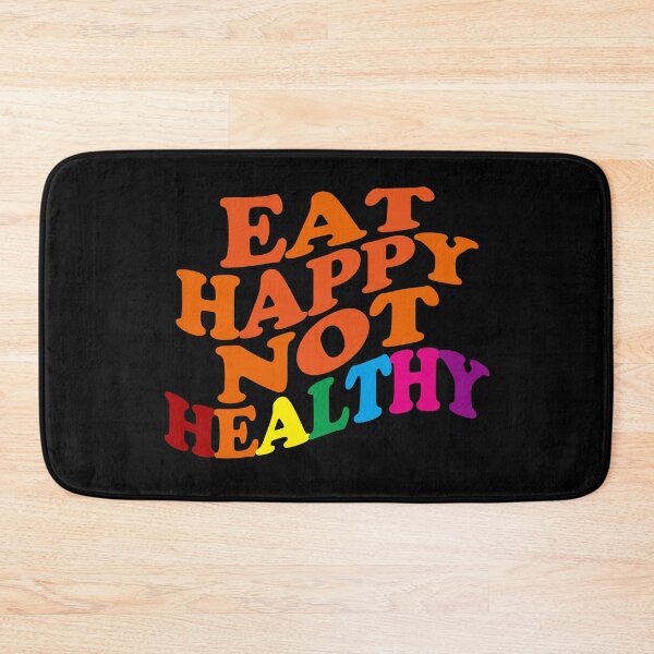 Item preview, Eat Happy Not Healthy designed and sold by EunsooLee.