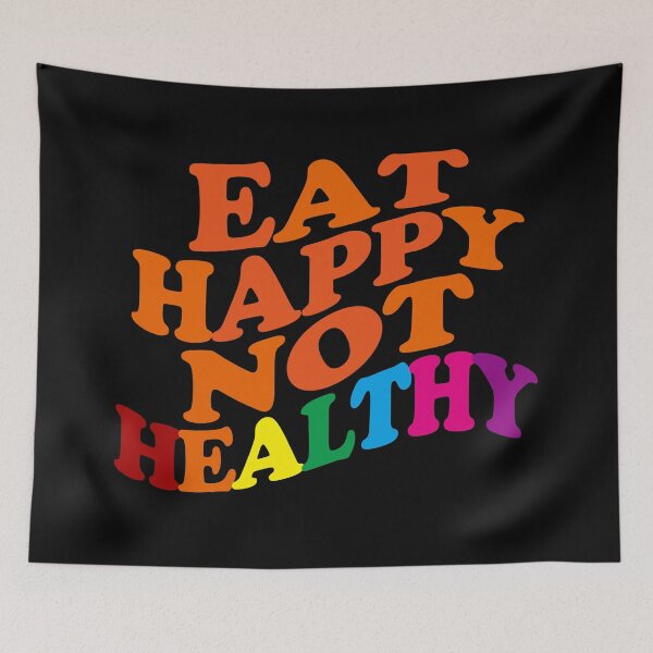 Item preview, Eat Happy Not Healthy designed and sold by EunsooLee.