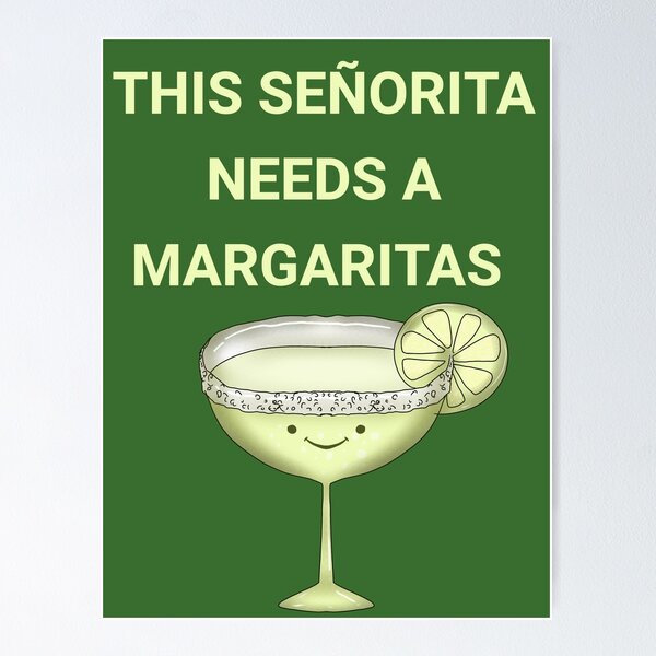 Item preview, This senorita needs a daisy, funny quotes designed and sold by La Loca.