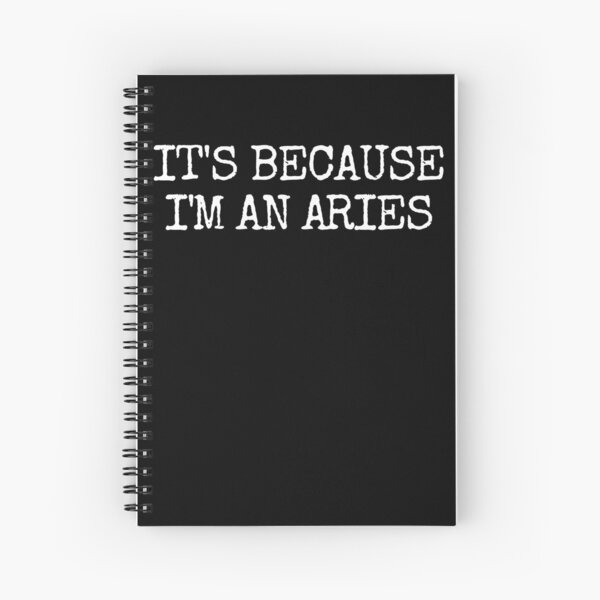 Artikel-Vorschau von It's Because I'm An Aries Astrology Zodiac Sign I'm An Aries Gear, designt und verkauft von DynamicDesign.