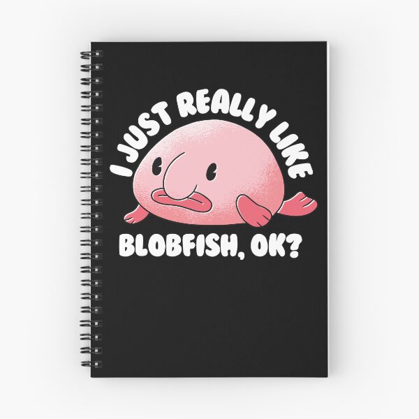 Item preview, I Just Really Like Blobfish OK Blobfish Lover Funny Blobfish Gear designed and sold by DynamicDesign.