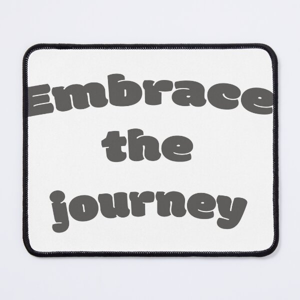 Item preview, Embrace the Journey designed and sold by DisceteDesigns.