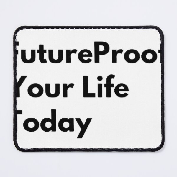 Item preview, FutureProof Your Life Today designed and sold by ely-brittaney.