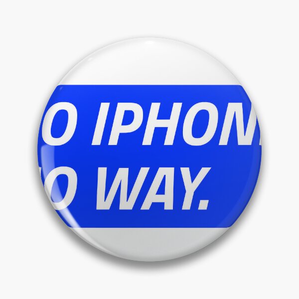 Artikelvorschau, Kein iPhone, auf keinen Fall entworfen und verkauft von ely-brittaney.