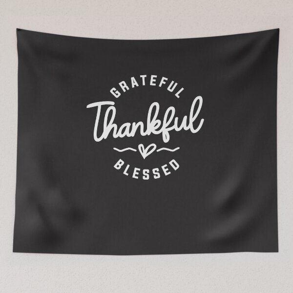 Item preview, Embrace Abundant Gratitude - Grateful, Thankful, Blessed designed and sold by cidolopez.