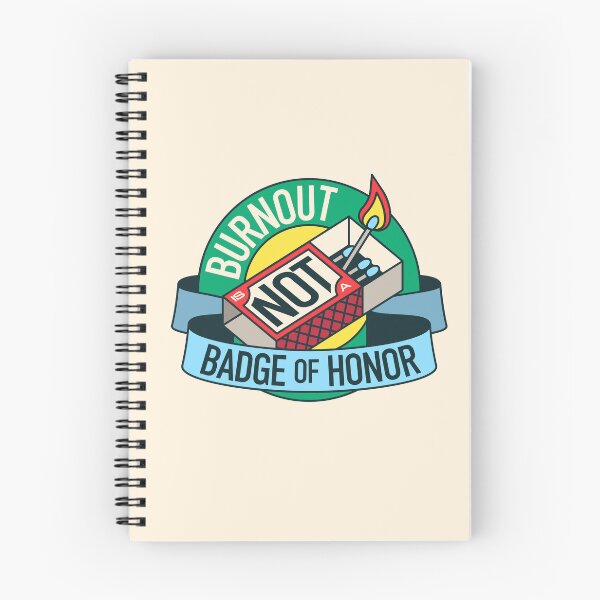 Item preview, Burnout Is NOT A Badge Of Honor designed and sold by hayhaily.