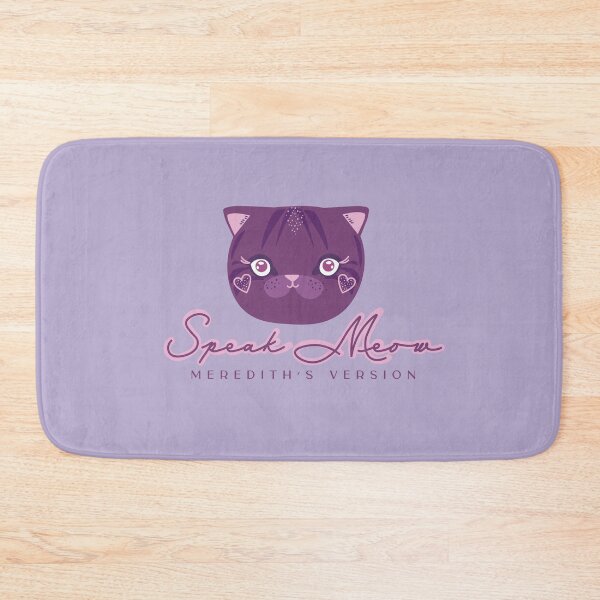 Item preview, Speak Meow (Meredith's Version) designed and sold by wildsimplicity.
