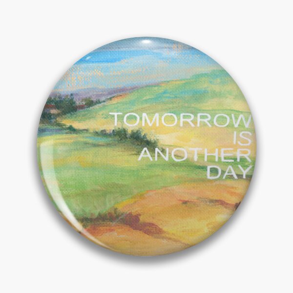 Item preview, Tomorrow is another day designed and sold by SheStackStuff.