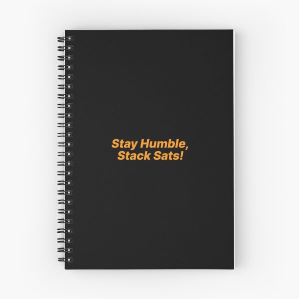 Item preview, Stay Humble, Stack Sats! (Bitcoin Orange) designed and sold by NautilusMare.