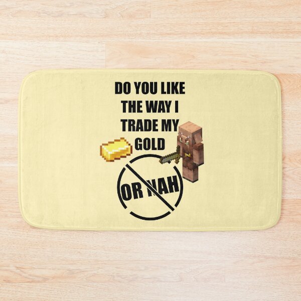 Item preview, Do you like the way i trade my gold or nah? designed and sold by Kaisy Koin.