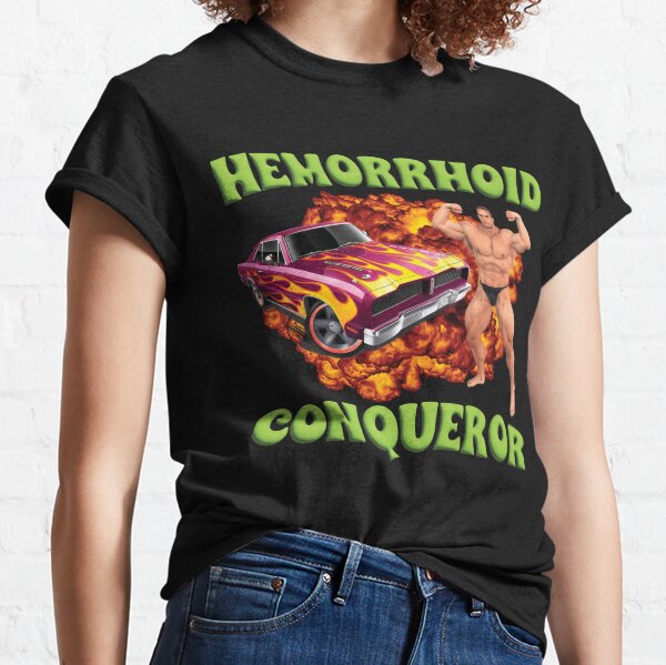 Hemorrhoid Conqueror Classic T-Shirt