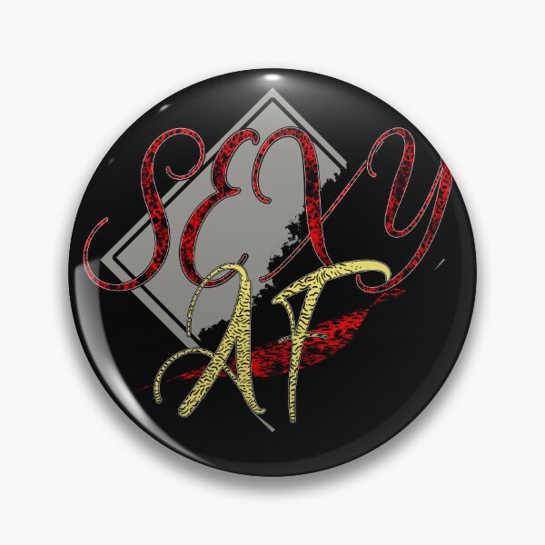 Item preview, Sexy AF-Of Course You Are! designed and sold by 69Designs-MP.