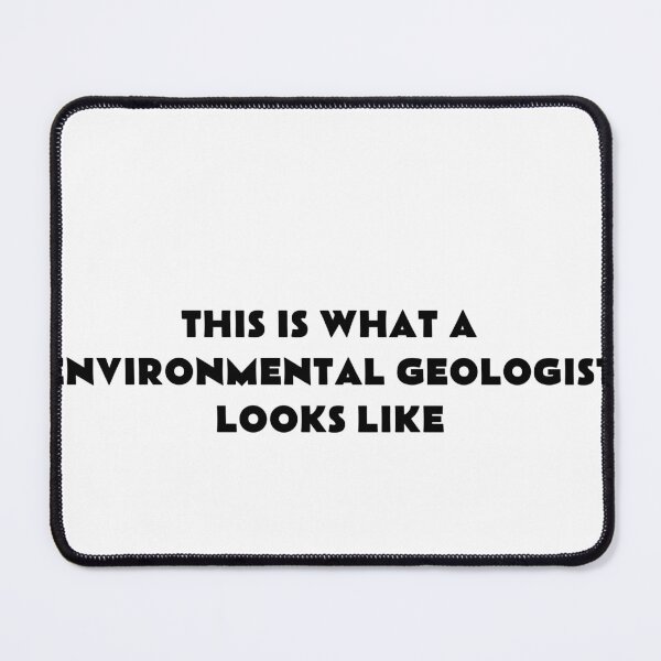 Item preview, Environmental Geologist Funny designed and sold by DisceteDesigns.