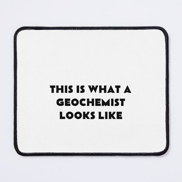 Item preview, Geochemist Funny designed and sold by DisceteDesigns.
