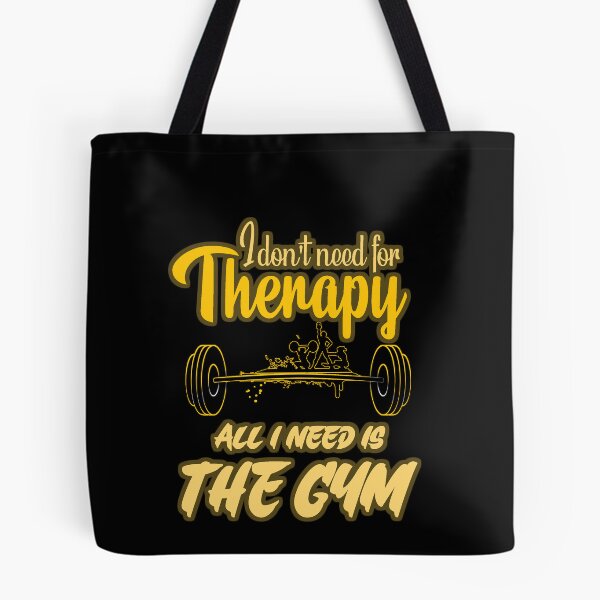 Item preview, I don't need therapy all i need is the gym designed and sold by Art-Filter.