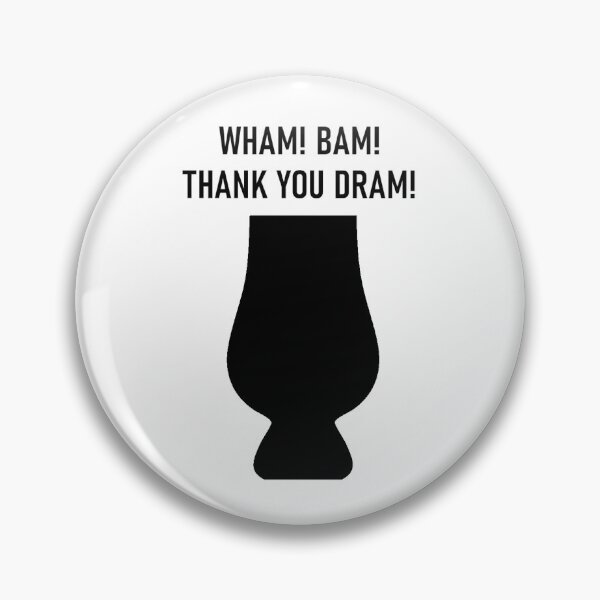 Item preview, Whisky Glencairn - Scottish Gaelic - Wham Bam Thank You Dram designed and sold by RetroCave.