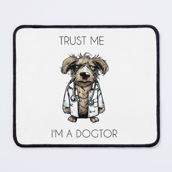 Item preview, TRUST ME I'M A DOGTOR designed and sold by Fantes.