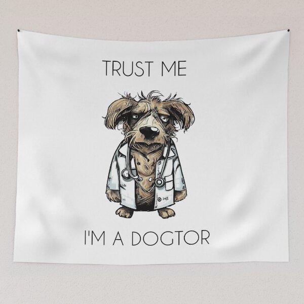 Item preview, TRUST ME I'M A DOGTOR designed and sold by Fantes.