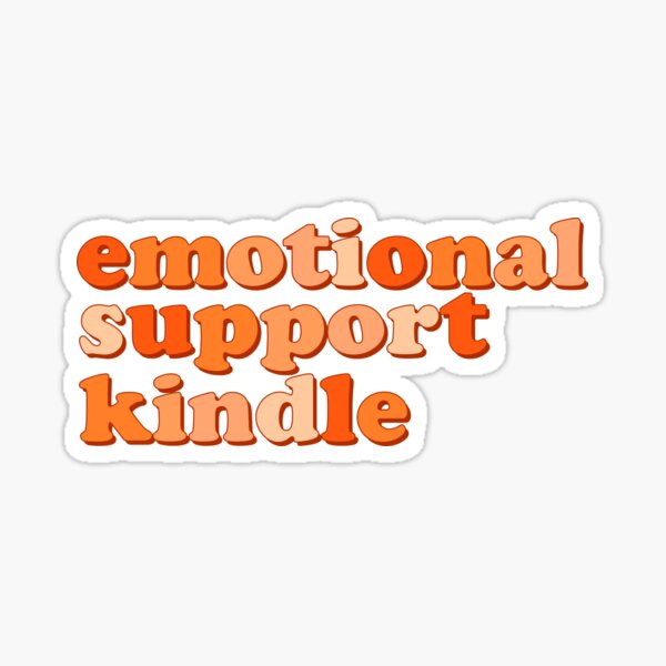 Artikel-Vorschau von Orangefarbener Kindle-Zitataufkleber zur emotionalen Unterstützung, designt und verkauft von Chapters & Charms.