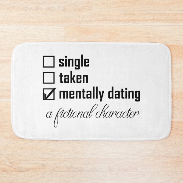Item preview, mentally dating a fictional character – Funny, Fun, Who is Your Crush? designed and sold by EmeraldeaArt.