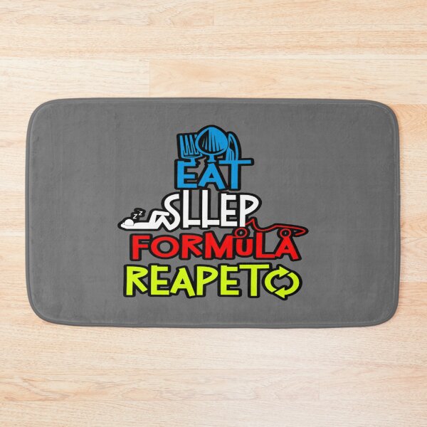Item preview, eat sllep formula repeat designed and sold by SenaHolyfield.