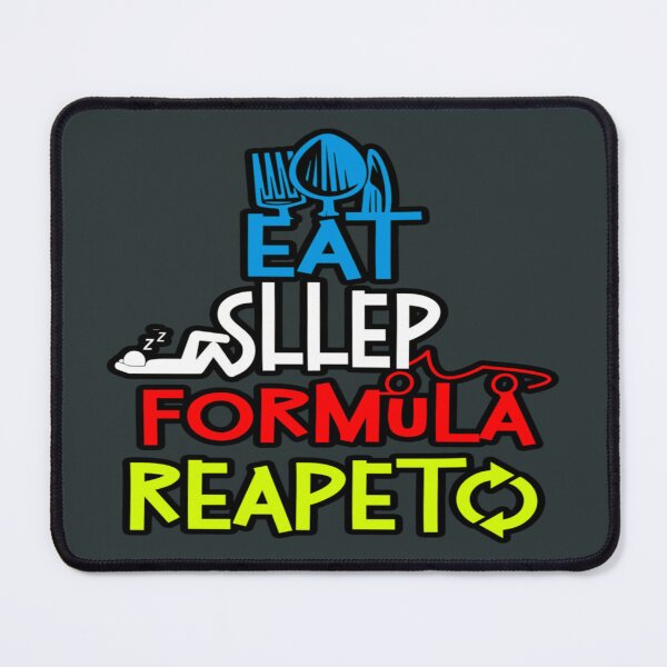 Item preview, eat sllep formula repeat designed and sold by SenaHolyfield.
