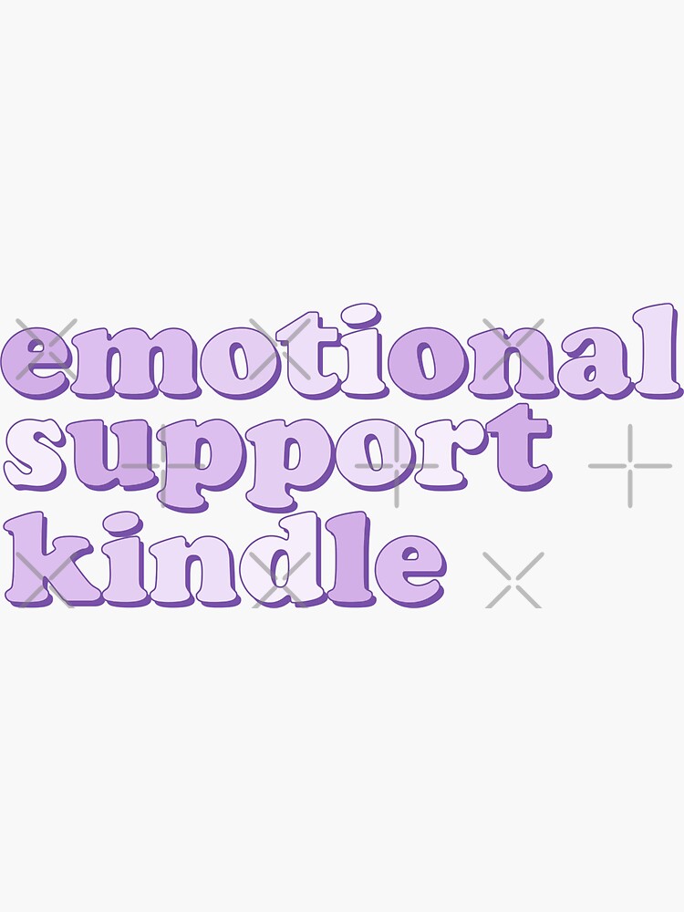 pastel purple emotional support kindle quote sticker Sticker for Sale by  Chapters & Charms