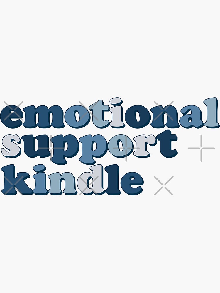 Thumbnail 3 of 3, Sticker, blue emotional support kindle quote sticker designed and sold by rkhassal.
