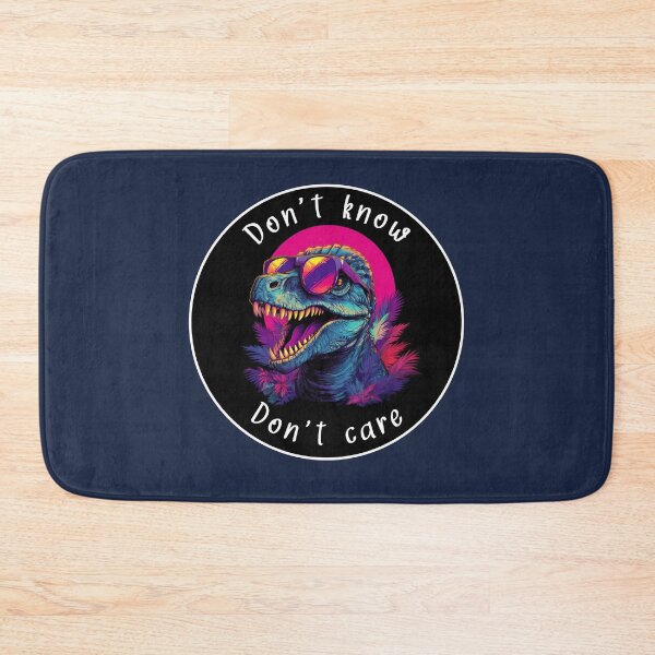 Item preview, Don't Know, Don't Care - Dinosaur designed and sold by NaNaSpaceStore.